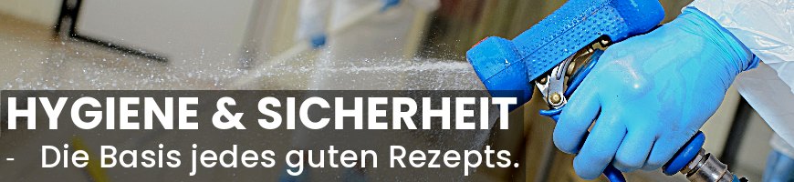 Hygiene & Sicherheit