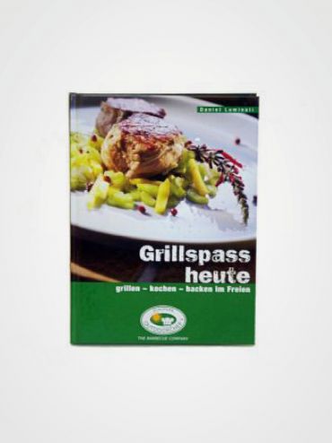 Kochbuch: Grillspass heute