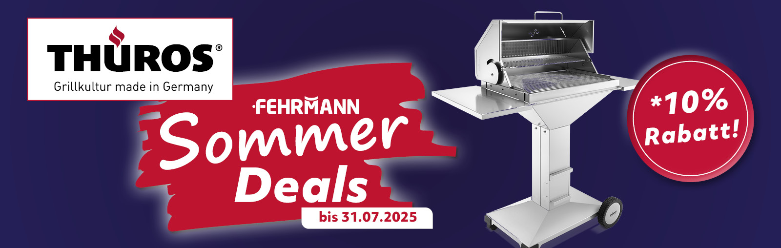 Thüros / Fehrmann Sommer Deals bis 31.07.25 ca. 10 % Rabatt auf Thüros Grills